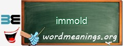 WordMeaning blackboard for immold